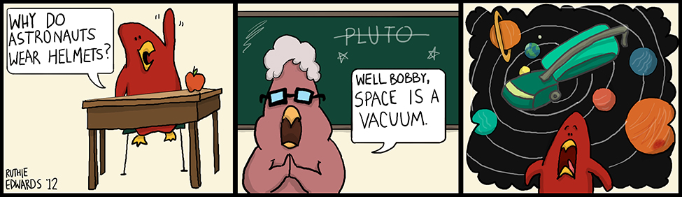 Space Is A Vacuum